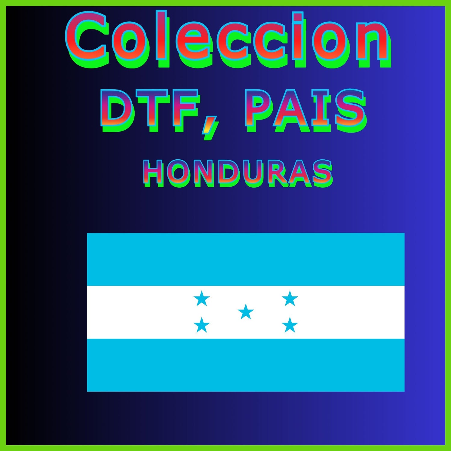 Colección DTF Honduras