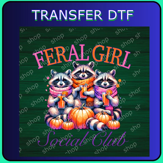 DTF Feral Girl