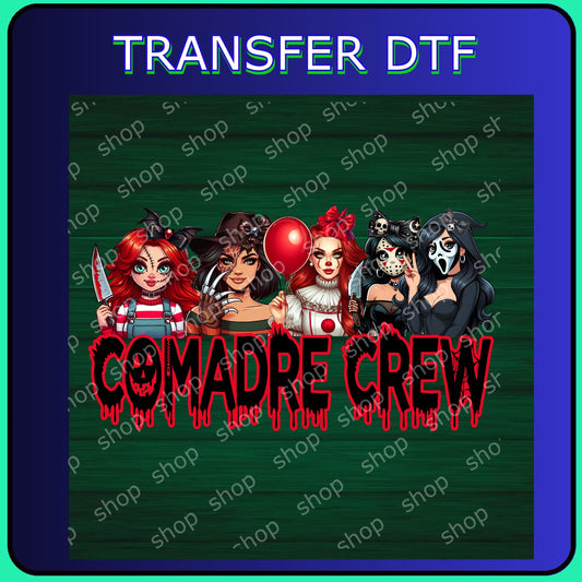 DTF Comadre Crew Terror