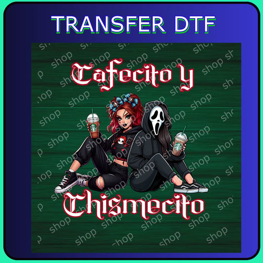 DTF Cafecito y Chismecito